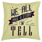 We all have a story to tell & Reading is for Awesome People  Cushion Cover set (Pack of 2)