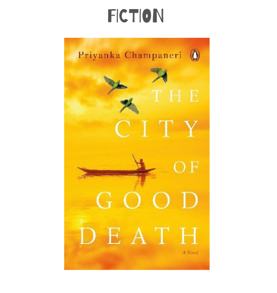 The City of Good Death - Priyanka Champaneri