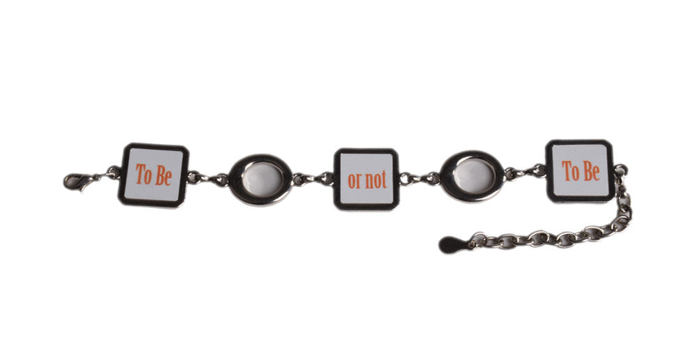 bracelet To Be or Not To Be