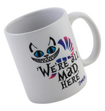 Alice we are all mad here Mug