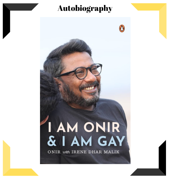 I Am Onir and I Am Gay: A Memoir
