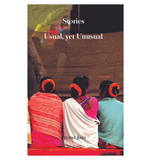 Stories: Usual, yet Unusual