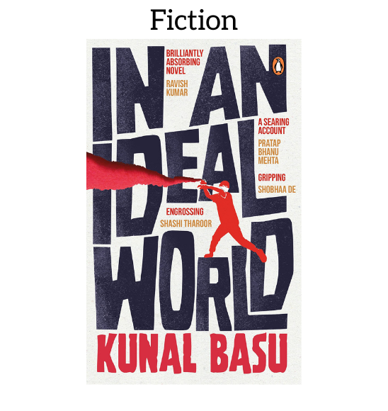 In An Ideal World by Kunal Basu