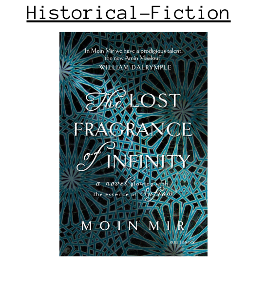 The Lost Fragrance of Infinity by Moin Mir