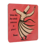 Rumi Shine like the whole universe Fridge Magnet