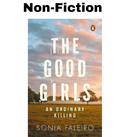 The Good Girls - Sonia Faleiro