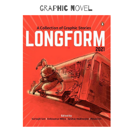 Longform 2021 :  A Collection of Graphic Stories