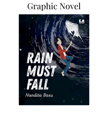 Rain Must Fall by Nandita Basu