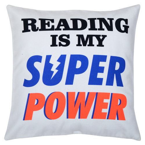 Reading is my Super Power Cushion Cover