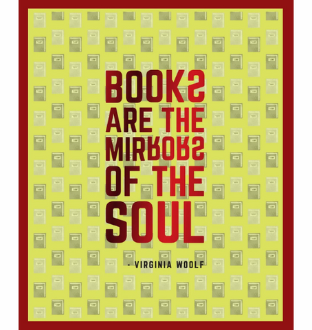 Virgina Woolf 'Books Are The Mirrors' Art Print A4 Size (Framed)