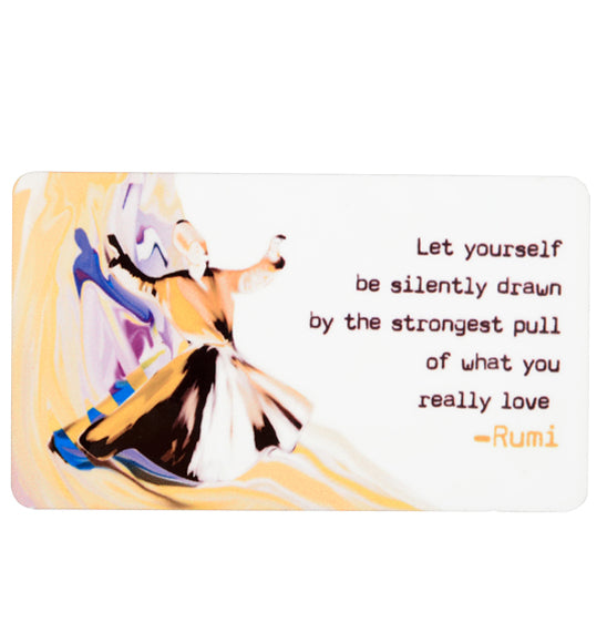 Rumi  Let Yourself Fridge Magnet