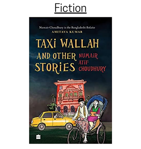Taxi Wallah and other Stories by Numair Atif Choudhury