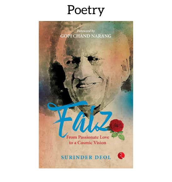 Faiz: From Passionate love to Cosmic vision by Surinder Deol